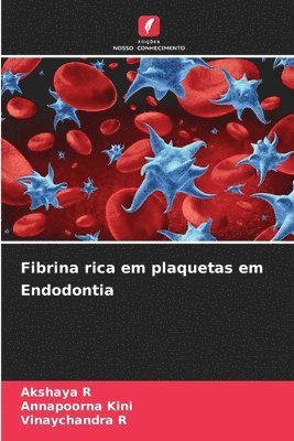 bokomslag Fibrina rica em plaquetas em Endodontia