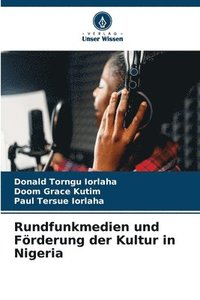 bokomslag Rundfunkmedien und Förderung der Kultur in Nigeria