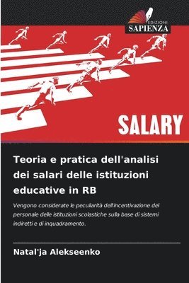 bokomslag Teoria e pratica dell'analisi dei salari delle istituzioni educative in RB