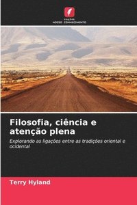 bokomslag Filosofia, cincia e ateno plena