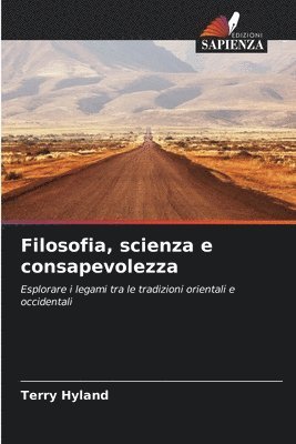 Filosofia, scienza e consapevolezza 1