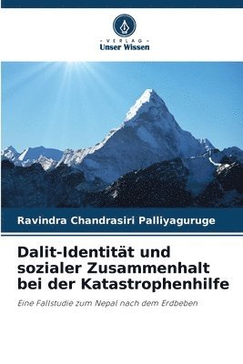 bokomslag Dalit-Identitt und sozialer Zusammenhalt bei der Katastrophenhilfe