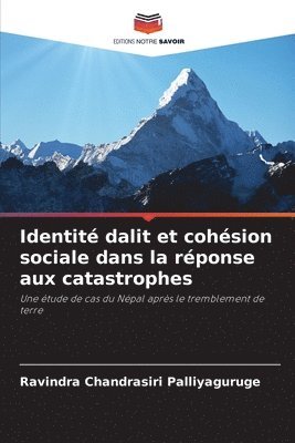 Ravindra Chandrasiri Palliyaguruge - Identité dalit et cohésion sociale dans la réponse aux catastrophes, Häftad