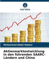 bokomslag Aktienmarktentwicklung in den fhrenden SAARC-Lndern und China