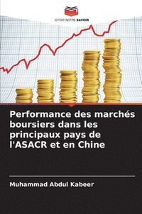 bokomslag Performance des marchés boursiers dans les principaux pays de l'ASACR et en Chine