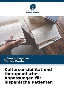 bokomslag Kultursensibilität und therapeutische Anpassungen für hispanische Patienten