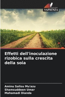 bokomslag Effetti dell'inoculazione rizobica sulla crescita della soia