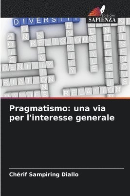 bokomslag Pragmatismo: una via per l'interesse generale