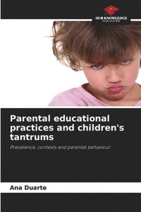 bokomslag Parental educational practices and children's tantrums