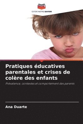 bokomslag Pratiques ducatives parentales et crises de colre des enfants