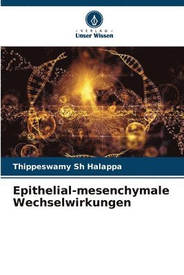 bokomslag Epithelial-mesenchymale Wechselwirkungen