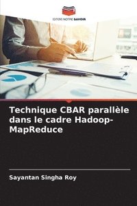 bokomslag Technique CBAR parallle dans le cadre Hadoop-MapReduce