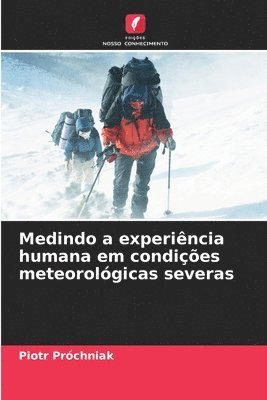bokomslag Medindo a experiência humana em condições meteorológicas severas