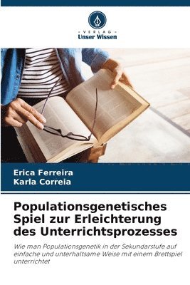 bokomslag Populationsgenetisches Spiel zur Erleichterung des Unterrichtsprozesses