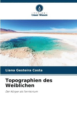 bokomslag Topographien des Weiblichen