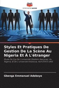 bokomslag Styles Et Pratiques De Gestion De La Scne Au Nigeria Et  L'tranger