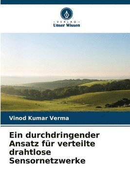 Ein durchdringender Ansatz fr verteilte drahtlose Sensornetzwerke 1