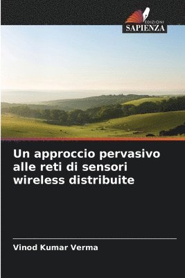 approccio pervasivo alle reti di sensori wireless distribuite