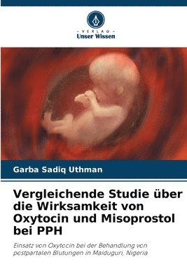 Vergleichende Studie ber die Wirksamkeit von Oxytocin und Misoprostol bei PPH 1