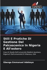 bokomslag Stili E Pratiche Di Gestione Del Palcoscenico In Nigeria E All'estero