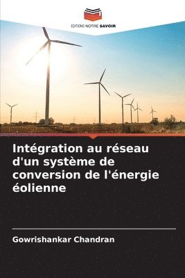 Intgration au rseau d'un systme de conversion de l'nergie olienne 1