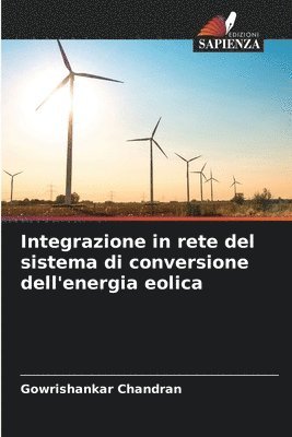 bokomslag Integrazione in rete del sistema di conversione dell'energia eolica