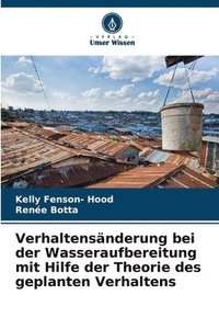 bokomslag Verhaltensänderung bei der Wasseraufbereitung mit Hilfe der Theorie des geplanten Verhaltens