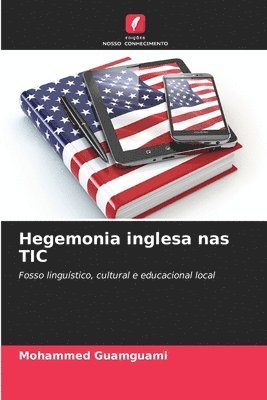 Hegemonia inglesa nas TIC 1