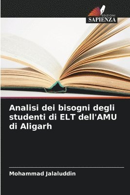 Mohammad Jalaluddin - Analisi dei bisogni degli studenti di ELT dell'AMU di Aligarh, Häftad