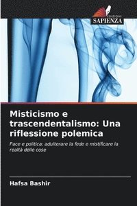 bokomslag Misticismo e trascendentalismo: Una riflessione polemica