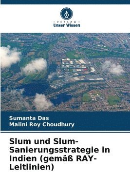 bokomslag Slum und Slum-Sanierungsstrategie in Indien (gem RAY-Leitlinien)