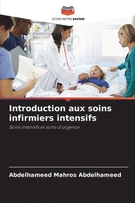 bokomslag Introduction aux soins infirmiers intensifs