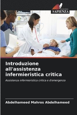 Introduzione all'assistenza infermieristica critica 1