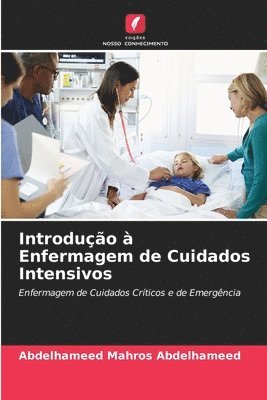 Abdelhameed Mahros Abdelhameed - Introdução à Enfermagem de Cuidados Intensivos, Häftad