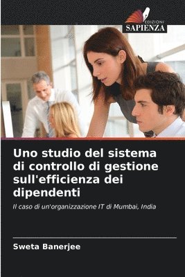 Uno studio del sistema di controllo di gestione sull'efficienza dei dipendenti 1