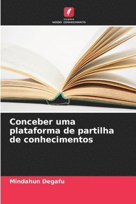 bokomslag Conceber uma plataforma de partilha de conhecimentos