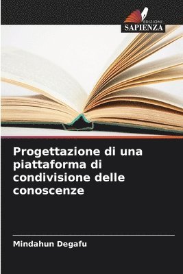 bokomslag Progettazione di una piattaforma di condivisione delle conoscenze