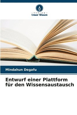 Entwurf einer Plattform fr den Wissensaustausch 1