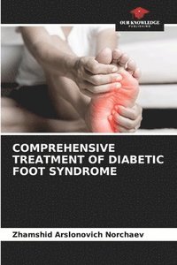 bokomslag Comprehensive Treatment of Diabetic Foot Syndrome