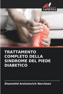 bokomslag Trattamento Completo Della Sindrome del Piede Diabetico