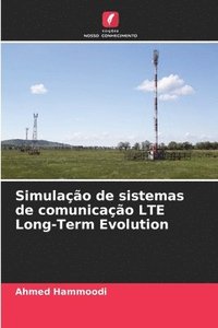 bokomslag Simulação de sistemas de comunicação LTE Long-Term Evolution