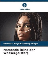 bokomslag Namondo (Kind der Wassergeister)