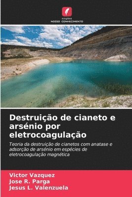 Destruição de cianeto e arsénio por eletrocoagulação