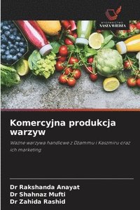 bokomslag Komercyjna produkcja warzyw