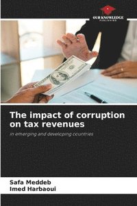 bokomslag The impact of corruption on tax revenues