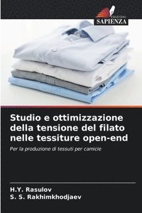 bokomslag Studio e ottimizzazione della tensione del filato nelle tessiture open-end