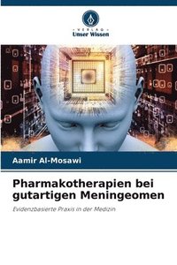 bokomslag Pharmakotherapien bei gutartigen Meningeomen