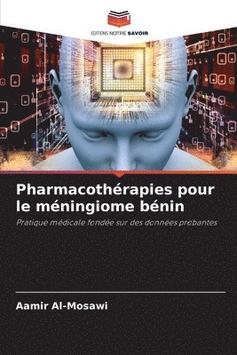 bokomslag Pharmacothrapies pour le mningiome bnin