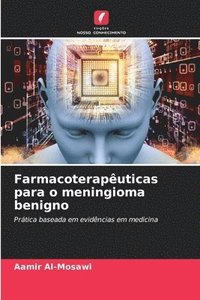 bokomslag Farmacoterapêuticas para o meningioma benigno