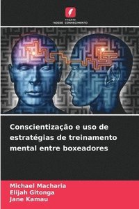 bokomslag Conscientizao e uso de estratgias de treinamento mental entre boxeadores